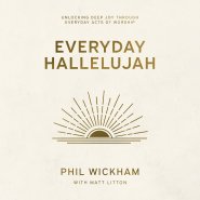 Everyday Hallelujah