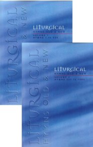 Liturgical Hymns Old and New : Organ/Choir Edition