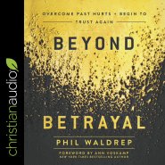 Beyond Betrayal