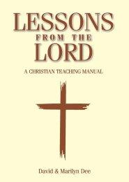 Lessons from The Lord: a christian teaching manual
