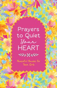 Prayers to Quiet Your Heart