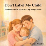 Don't Label My Child