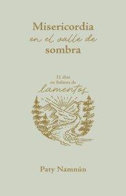 Misericordia En El Valle De Sombra