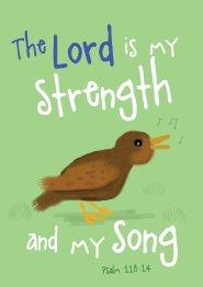 Lord Is My Strength Gc