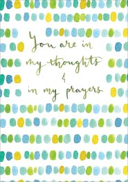 You Are In My Thoughts And Prayers - Standard Card