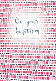 Pack of 6 On Your Baptism - Std Cards - Textured