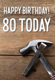 Happy Birthday 80 Today -Tools Std Card Gloss (6 Pack)