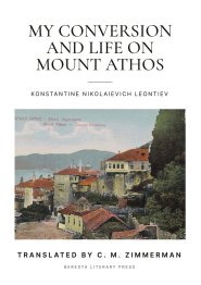 My Conversion and Life On Mount Athos