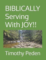 BIBLICALLY Serving With JOY!!