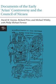 Documents of the Early ′Arian′ Controversy and the  Council of Nicaea