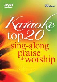 Karaoke Top 20 Sing Along, Praise And Worship