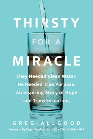 Thirsty for a Miracle