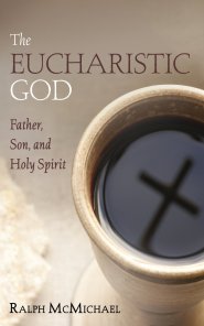 The Eucharistic God