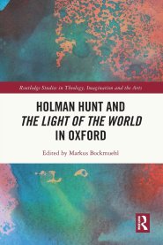 Holman Hunt And The Light Of The World In Oxford