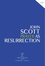 Prayer as Resurrection