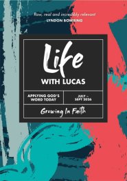 Life with Lucas July - September 2026