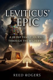 Leviticus' Epic: A 28-Day Family Journey Through the Book of Holiness