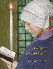 A Retreat for Lay People