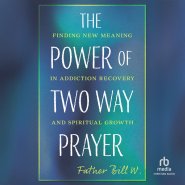 The Power of Two Way Prayer