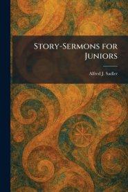 Story-Sermons for Juniors