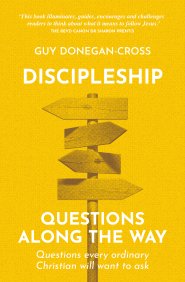 Discipleship: Questions Along the Way