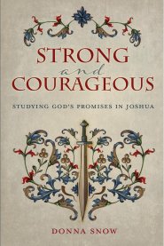 Strong and Courageous