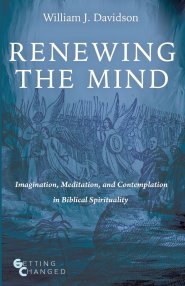 Renewing the Mind