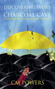 Discovering Ivory in a Charcoal Cave: A Christian Poetic Journey to Beat Depression