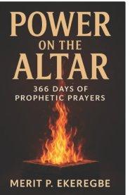 Power on the Altar: 366 Days of Prophetic Prayers