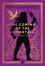 Coming Of The Immortals And Other Tales