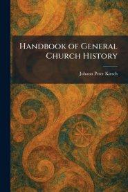 Handbook of General Church History