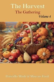 The Harvest, The Gathering Vol. 4