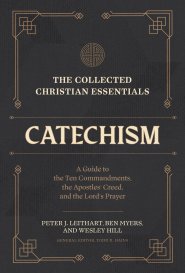 The Collected Christian Essentials: Catechism ()