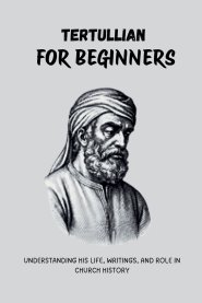 Tertullian for Beginners