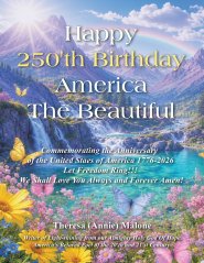 Happy 250th Birthday America The Beautiful: 1776-2026  Let Freedom Ring!!!