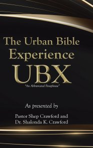 The Urban Bible Experience UBX