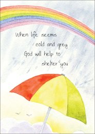 When Life Seems Cold And Grey...