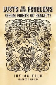 Lusts and Their Problems: From Points of Reality