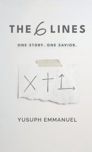 The 6 Lines: One Story. One Savior.