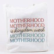 Motherhood Is Kingdom Work Cotton Tote