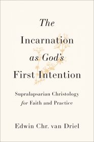 The Incarnation as God's First Intention