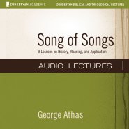 Song of Songs: Audio Lectures