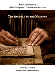 The Apostle to the Nations - When the Apostle's Life Becomes Your Own