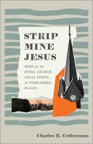 Strip Mine Jesus