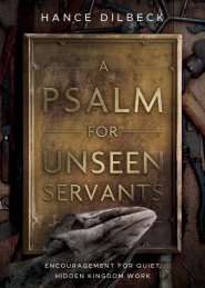 Psalm for Unseen Servants, A