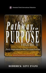 Pathway to Purpose (Volume II): Daily Inspiration for the Christian Journey
