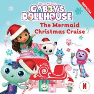 Dreamworks Gabby\'s Dollhouse: The Mermaid Christmas Cruise