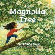 The Magnolia Tree