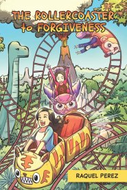 The Rollercoaster to Forgiveness: A Mother's Journey Through Abuse, Survival, Faith, and Healing