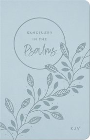 Sanctuary in the Psalms - KJV Scripture Book